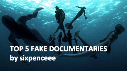 Fake documentaries or mockumentaries is a parody presented as a documentary recording real life.Here are top 5 that I found interesting.Mermaid: The Body Found: Aired on animal plant and it tells the story of a scientific team&rsquo;s efforts to investigate the body of an unidentified marine body. They use the aquatic ape hypothesis as evidence that mermaids exist. Megalodon: The Giant Shark Lives: Megalodon is a GIGANTIC prehistoric shark (that&rsquo;s the truth and to get a picture of how BIG it is, look at this) but the discovery channel released a documentary in the beginning of shark week in 2013 about how it&rsquo;s still alive and swimming around.The Baby Formula: about how a lesbian couple each become pregnant with the other&rsquo;s baby through an experimental stem cell procedure that created artificial sperm from their DNAThe Tunnel: a documentary style horror film on how a group explores the abandoned underground tunnel in Australia Incident at Loch Ness: a camera crew follows around a filmmaker in his attempt to make his own documentary about the Loch ness Monster. Enjoy and like I always say feel free to add to this list. 