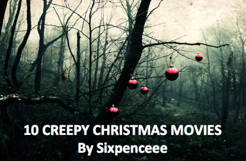 Have some horror while you munch on snowman cookies. Black Christmas (1974): A sorority house is terrorized by a stranger who makes frightening phone calls Dead End (2003): A family is driving to their in-laws house for Christmas when they take a deadly turnRare Exports: A Christmas Tale (2010): This movie is about the Finnish reclamation of the original Santa Claus legend: a feral, horned beast whoўd devour children and demand presents for himself Silent Night (2012): The police force of a remote Midwestern town search for a killer Santa Claus who is picking off citizens on Christmas Eve.Gremlins (1984): A boy inadvertantly breaks 3 important rules concerning his new pet and unleashes a horde of malevolently mischievous monsters on a small town.Inside (2007): Four months after the death of her husband, a woman on the brink of motherhood is tormented in her home by a strange woman who wants her unborn baby.The Nightmare Before Christmas (1993): Jack Skellington, king of Halloweentown, discovers Christmas Town, but doesnўt quite understand the concept.P2 (2007): A corporate climber who gets stuck working late on Christmas Eve and finds herself the target of an unhinged security guard. Santa&rsquo;s Slay (2005): In this movie Santa Claus is actually a demon who lost a bet with an Angel, so he becomes the giver of toys and happiness. But when the bet is off, he returns to his evil ways.Saint (2010): A Dutch reimagining of Sinterklaas as a ghost who murders people whenever the holiday coincides with a full moon.